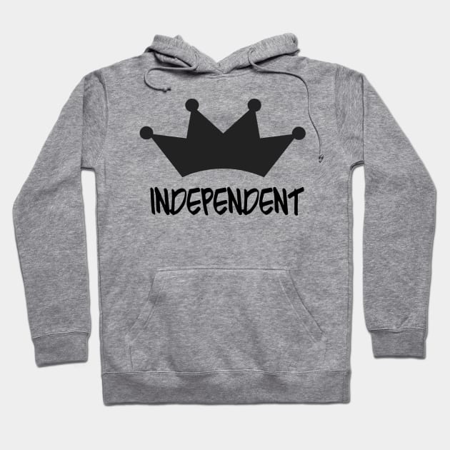 Independent with Crown Hoodie by FieryAries